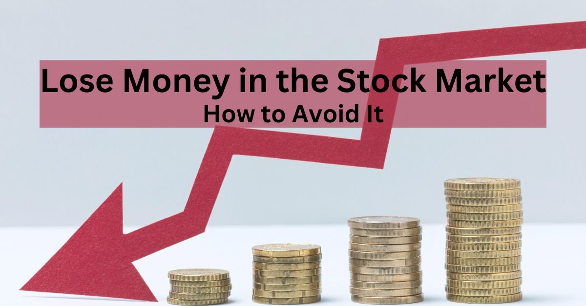Why Beginners Lose Money in the Stock Market and How to Avoid It
